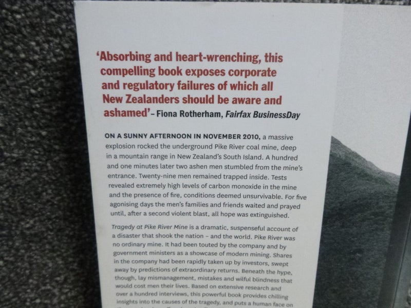 Tragedy at Pike River Mine, How and Why 29 Men Died, by Rebecca Macfie, Carousel 2