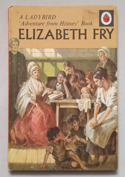 ELIZABETH FRY (A Ladybird 'Adventure from History' Book) Carousel 1