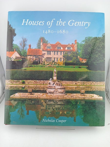 Houses of the Gentry 1480-1680 by Nicholas Cooper64372892952321110