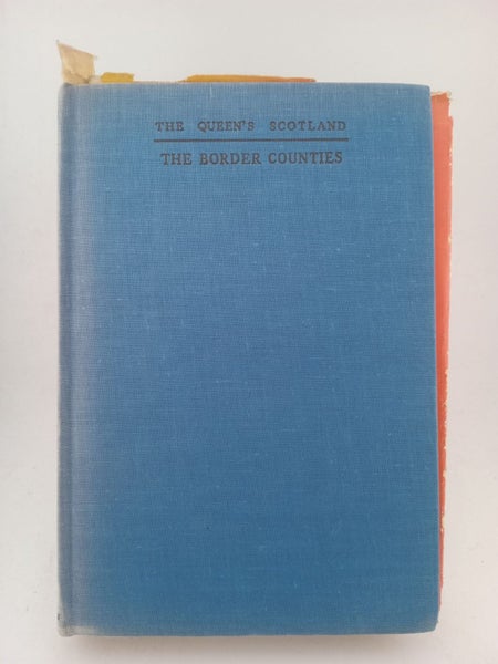 The Border Counties (The Queen's Scotland) by Theo Lang64540843164417110