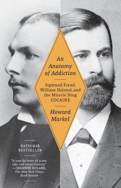 An Anatomy of Addiction by Howard Markel - Paperback Carousel 1