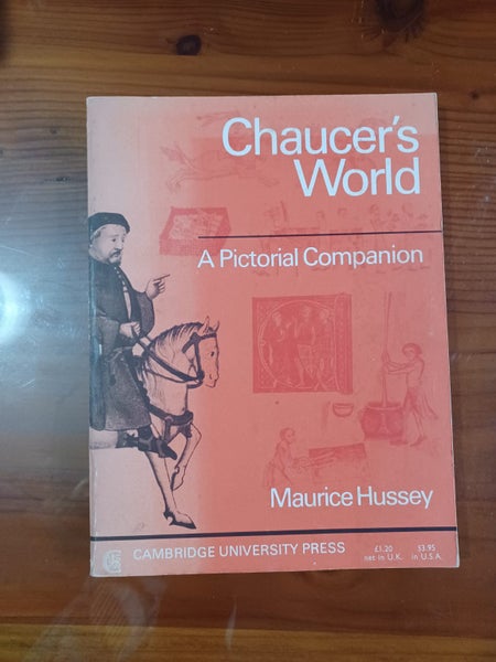 *** Chaucer's World - A Pictorial Companion by Maurice Hussey $1 RESERVE *** Carousel 1