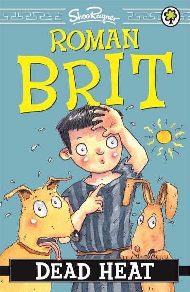 Roman Brit: Dead Heat by Shoo Rayner - Paperback Carousel 1