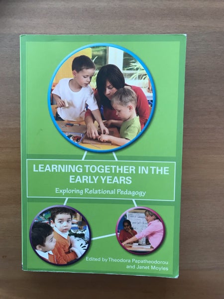 Learning Together in the Early Years: Exploring Relational Pedagogy Carousel 1