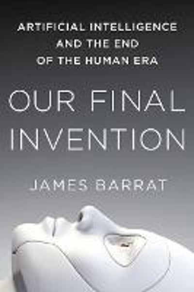 Our Final Invention by James Barrat - Paperback Carousel 1