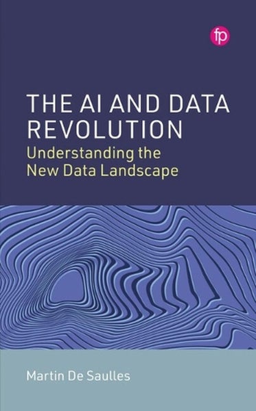 The AI and Data Revolution by Martin De Saulles - Paperback Carousel 1