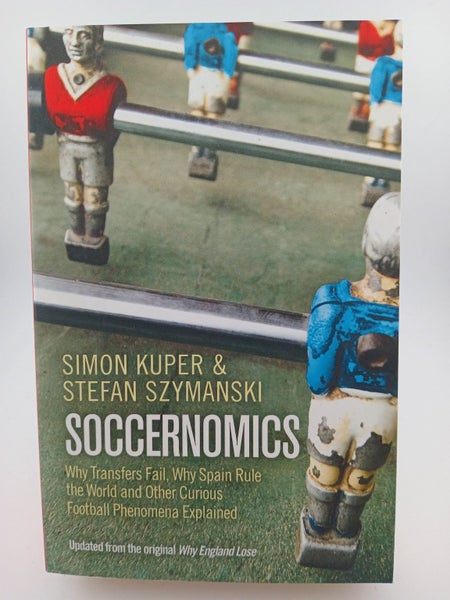 Soccernomics by Simon Kuper, Stefan Szymanski64514257445249110