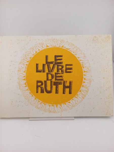 Le Livre de Ruth by Ruth, Aide aux Ecoles Juivres (editor)64210726566529110