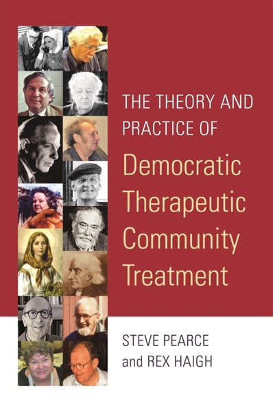 The Theory and Practice of Democratic Therapeutic Community Treatment by Rex Hai Carousel 1
