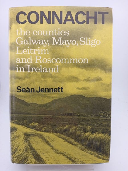 Connacht: The Counties Galway, Mayo, Sligo, Leitrim and Roscommon in Ireland ...64293586028929110