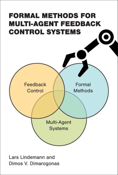 Formal Methods for Multi-Agent Feedback Control Systems by Lars Lindemann - Pape Carousel 1
