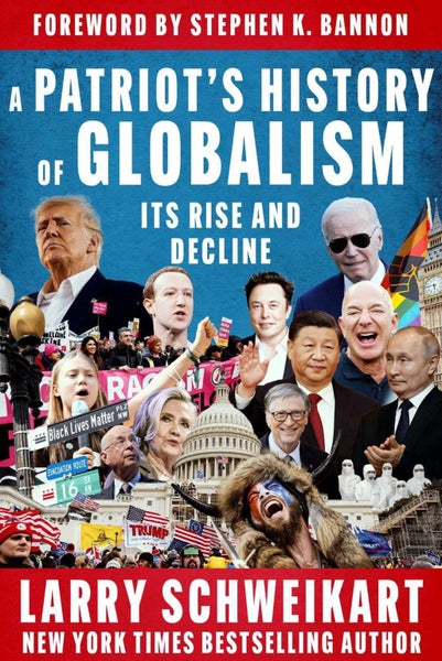 A Patriot's History of Globalism by Larry Schweikart - Hardcover Carousel 1