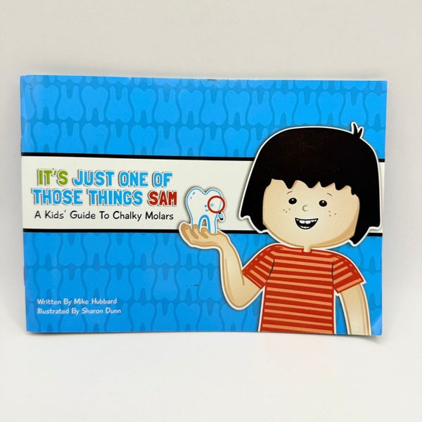 A Kids' Guide to Chalky Molars by Mike Hubbard64455720017665110