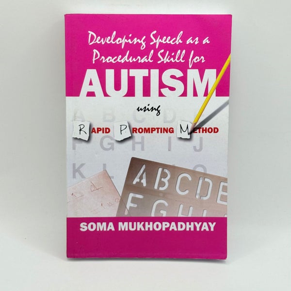 Developing Speech as a Procedural Skill for Autism by Soma Mukhopadhyay64455514552578110