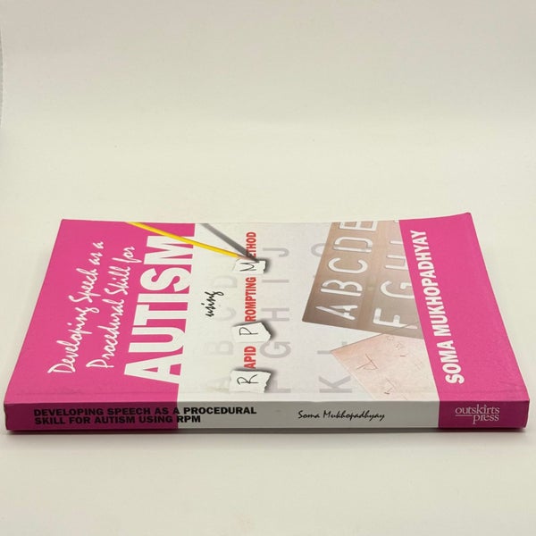 Developing Speech as a Procedural Skill for Autism by Soma Mukhopadhyay64455514552578112