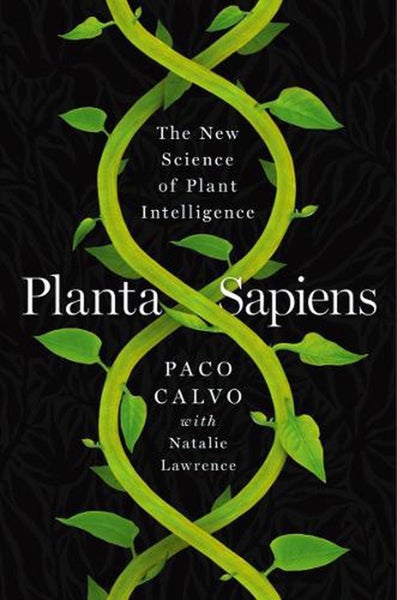 Planta Sapiens by Paco Calvo - Hardcover Carousel 1