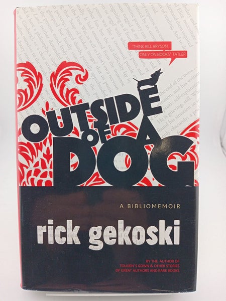 Outside of a Dog: a Bibliomemoir by Rick Gekoski64304488768898110
