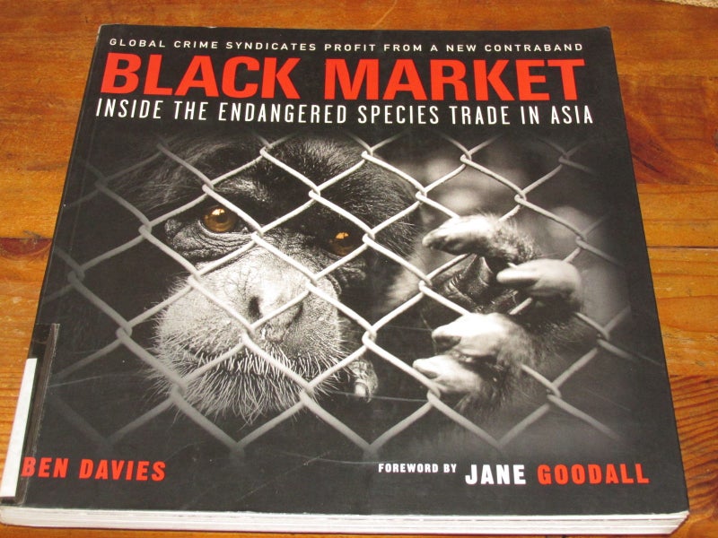 Black Market Ben Davies Jane Goodall Inside The Endangered Species Trade In Asia Carousel 1