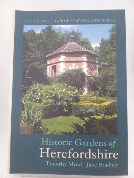 Historic Gardens of Herefordshire: The Historic Gardens of England by Timothy...64232234957569110
