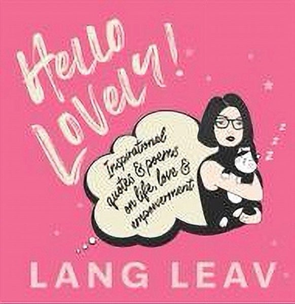 Hello Lovely!: Inspirational Quotes & Poems on Life, Love & Empowerment Carousel 1
