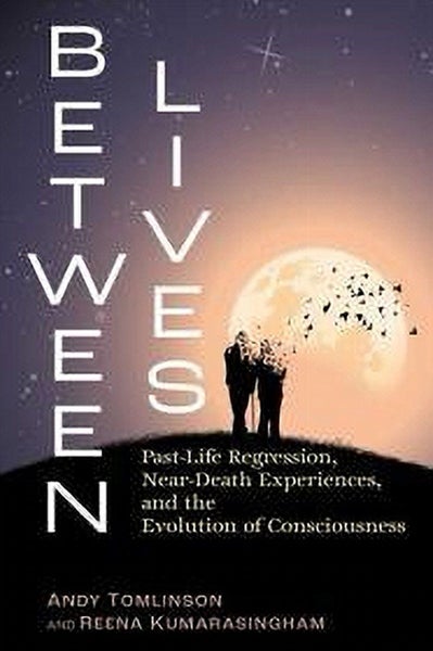 Between Lives: Past-Life ­Regression, Near-Death ­Experiences, and the ­Ev Carousel 1