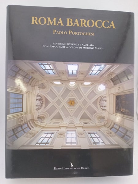 Roma barocca, nueva edizione riveduta e ampliata con foto a colori di Moreno ...64317804186754110