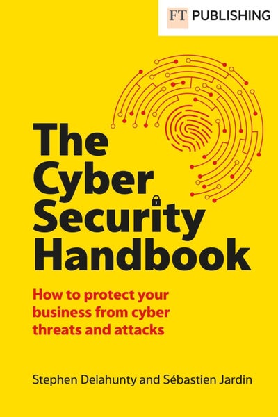 The Cyber Security Handbook by Stephen Delahunty - Paperback Carousel 1