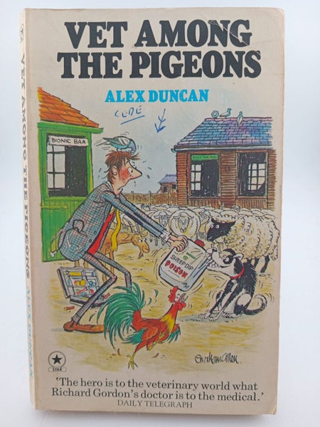 Vet Among the Pigeons by Alex Duncan64270889426690110