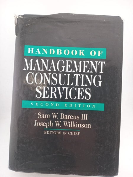 Handbook of Management Consulting Services by Sam W. Barcus, Joseph W. Wilkinson64195016324865110