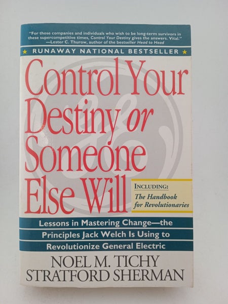 Control Your Destiny or Someone Else Will by Noel M. Tichy, Stratford Sherman64431704650114110