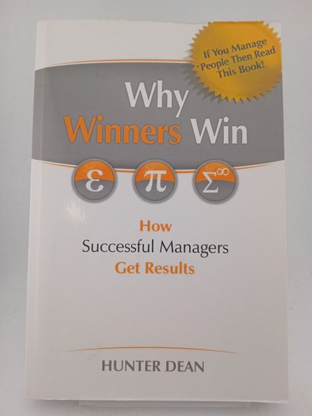 Why Winners Win: How Successful Managers Get Results by Hunter Dean, Adam Wil...64354215396226110
