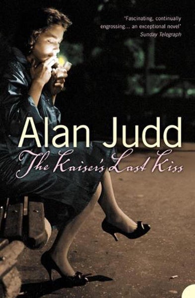 The Kaisers Last Kiss by Alan Judd - Paperback Carousel 1
