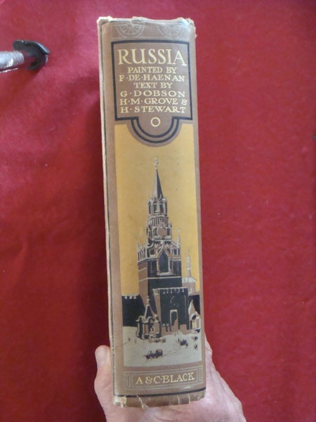 Russia Painted by F. De Haenan. Dobson, Grove, Stewart. A&C Black, London.1915 Carousel 1