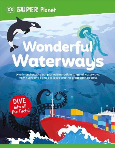 DK Super Planet Wonderful Waterways DK Super Planet Wonderful Waterways By DK IS Carousel 1