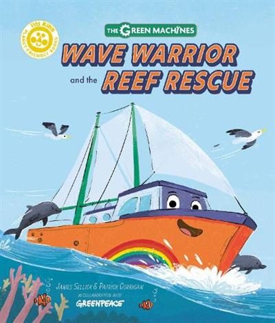 Wave Warrior and the Reef Rescue Wave Warrior and the Reef Rescue By James Selli Carousel 1