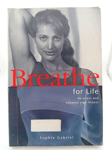 Breathe for Life by Sophie Gabriel