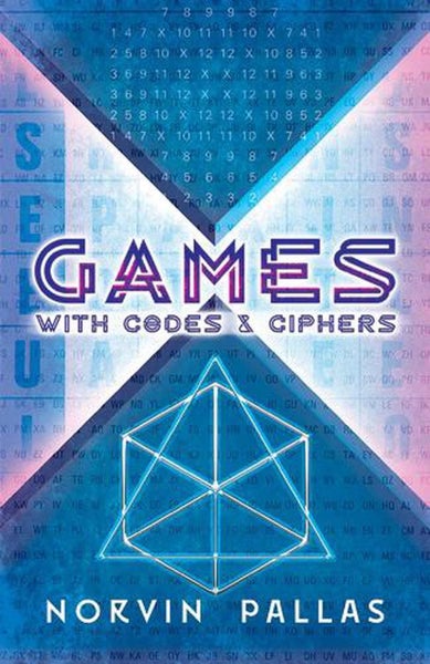 Games with Codes and Ciphers by Norvin Pallas - Paperback Carousel 1