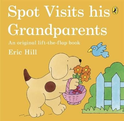 Spot Visits His Grandparents By Eric Hill (ISBN 9780723290933) Carousel 1