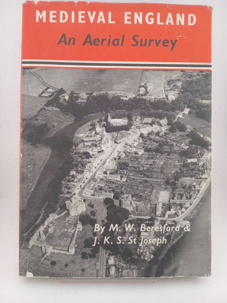 Medieval England: an aerial survey by M. W. Beresford & J. K. S. St. Joseph Carousel 1