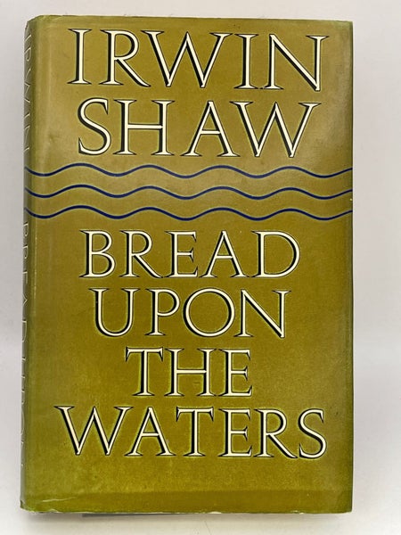 Bread Upon the Waters (Book Club Associates) by Irwun Shaw64174593315970110