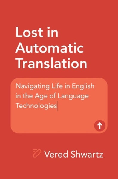 Lost in Automatic Translation by Vered Shwartz - Paperback Carousel 1
