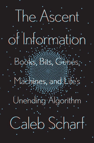 The Ascent Of Information by Caleb Scharf - Hardcover Carousel 1