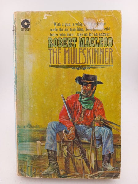 The Muleskinner by Robert MacLeod64204553524611110