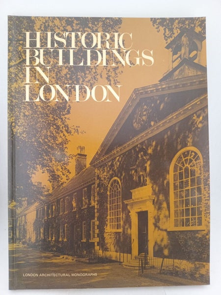 Historic buildings in London: An inventory of historic buildings owned by the...64205567806209110