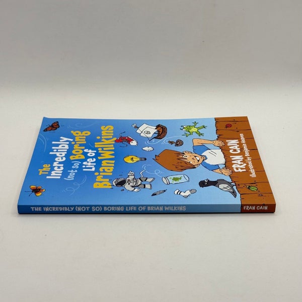 The Incredibly (Not So) Boring Life of Brian Wilkins by Fran Cain64445057669251112