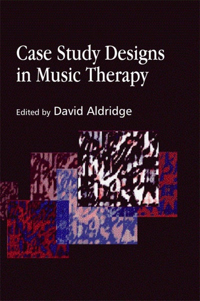 Case Study Designs in Music Therapy by David Aldridge - Paperback Carousel 1