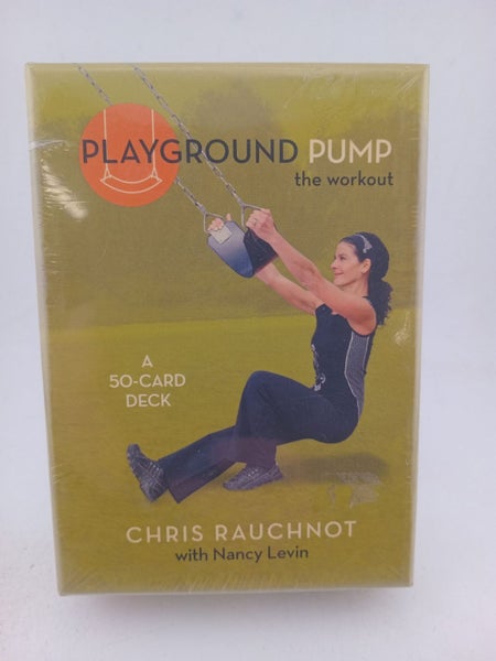 Playground Pump the workout - a 50 card deck by Chris Rauchnot, Nancy Levin64299724489474110