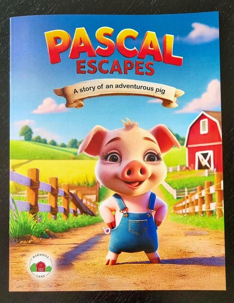 Barnhill Lane Books brings you the adventures of PASCAL THE PIG! Colourful pics!64317910747523110