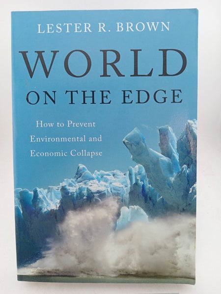World on the Edge: How to Prevent Environmental and Economic Collapse by Lest...64305599687938110