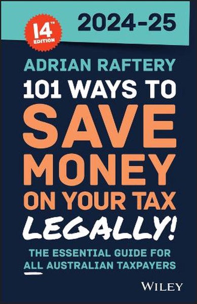 101 Ways to Save Money on Your Tax - Legally! 2024 - 2025 by Adrian Raftery - Pa Carousel 1